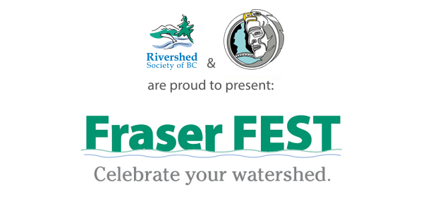 North Vancouver FraserFEST   Rivershed Society of BC2