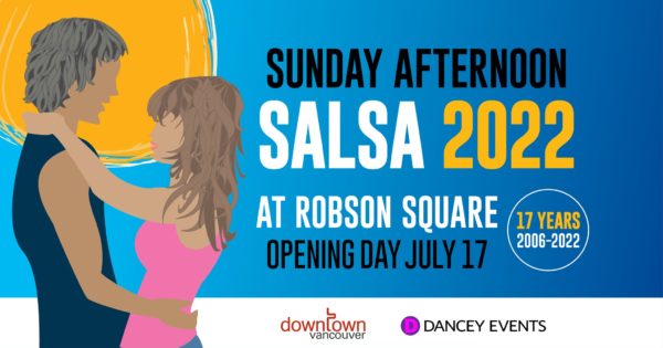 Sunday Afternoon Salsa at Robson Square 2022 @ Robson Square