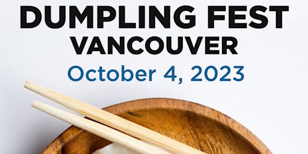 ダンプリングフェスティバル(Dumpling Fest Vancouver)2023 @ Mystery