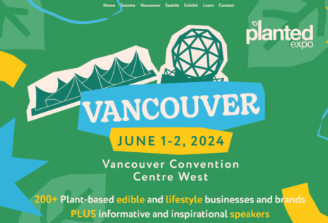 プランティッド・エキスポ・バンクーバー(Planted Expo Vancouver)2024 @ Vancouver Convention Centre - West Building