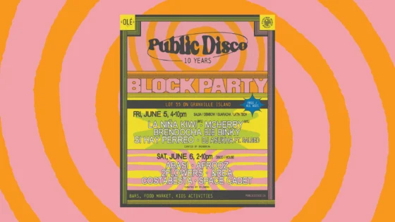 パブリックディスコ(Public Disco Block Party: Granville Island)2026 @ Lot 55, Granville Island | Vancouver | British Columbia | カナダ