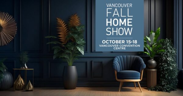 秋のホームショー(Vancouver Fall Home Show) 2026 @ Vancouver Convention Centre - West Building | Vancouver | British Columbia | カナダ